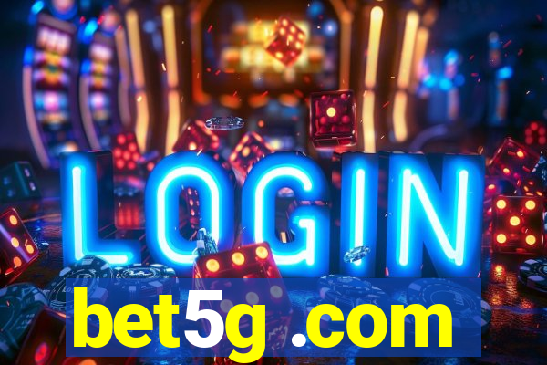 bet5g .com